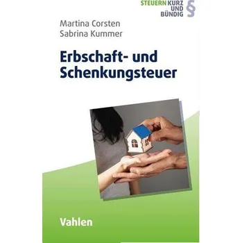 Erbschaft- und Schenkungsteuer - Corsten, Martina