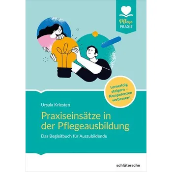Praxiseinsätze in der Pflegeausbildung