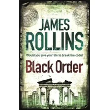 Black Order - James Rollins