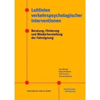 Leitlinien verkehrspsychologischer Interventionen - Brieler, Paul
