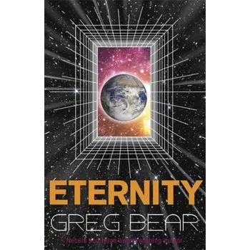 Eternity - Greg Bear