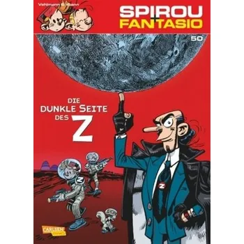 Spirou + Fantasio - Die dunkle Seite des Z - Le Comte, Marcel