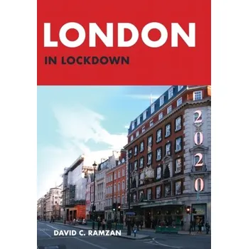 Cestování London in Lockdown - Ramzan, David C.