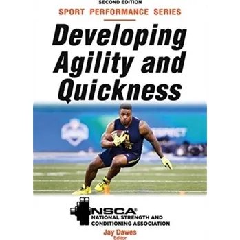 Developing Agility and Quickness