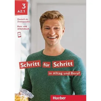 Německý jazyk Schritt für Schritt in Alltag und Beruf 3 / Kursbuch + Arbeitsbuch - Niebisch, Daniela