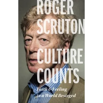 Culture Counts - Roger Scruton