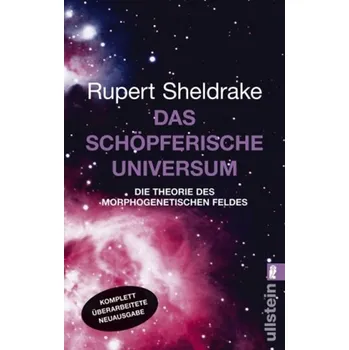 Příroda Das schöpferische Universum - Sheldrake, Rupert