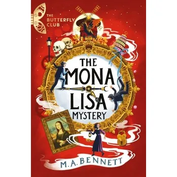The Mona Lisa Mystery - Ben Bennett