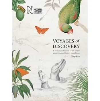 Voyages of Discovery - Grice Tony [EN] (2017, Vázaná, The Natural History Museum)