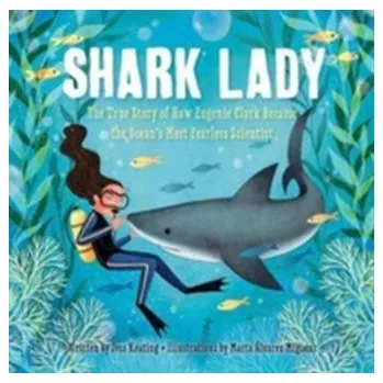 Literární biografie Shark Lady - Keating, Jess