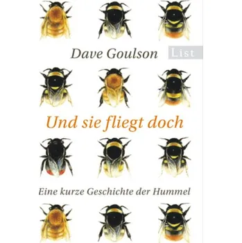 Příroda Und sie fliegt doch - Goulson, Dave [DE] (2016, Brožovaná, List TB.)