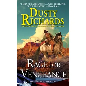 Rage for Vengeance - Richards, Dusty