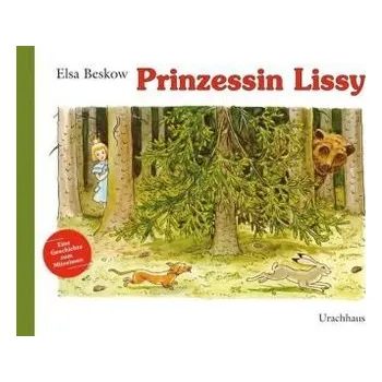 Pohádka Prinzessin Lissy - Beskow, Elsa