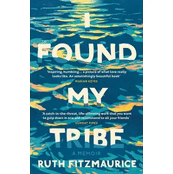 Literární biografie I Found My Tribe - Fitzmaurice, Ruth [EN] (2018, Taschenbuch, Vintage Books)