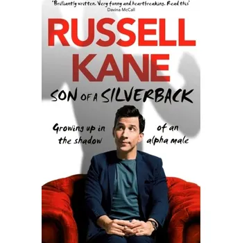 Son of a Silverback - Kane, Russell [EN] (2020, Brožovaná, Transworld Publishers Ltd)