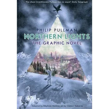 Kniha Northern Lights - The Graphic Novel - Pullman, Philip