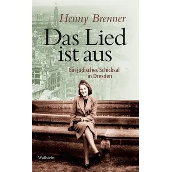 Literární biografie Das Lied ist aus - Brenner, Henny