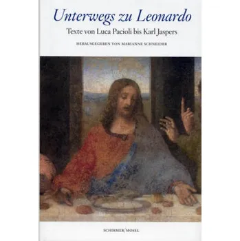 Unterwegs zu Leonardo - Schneider, Marianne