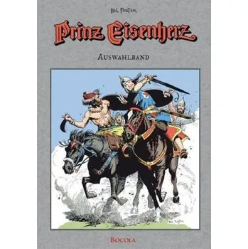 Komiks pro dospělé Prinz Eisenherz, Auswahlband - Foster, Harold R.