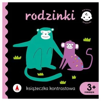 První čtění Książeczka kontrastowa. Rodzinki - Danuta Klimkiewicz, Maria Kwiecień Wydawnictwo Skrzat, Wiesław Drabik