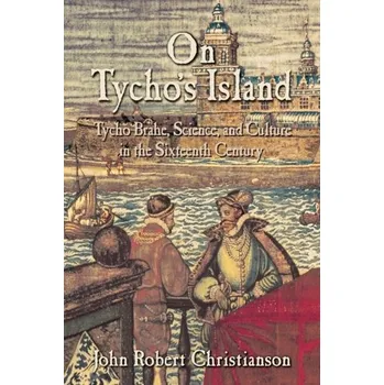 On Tycho's Island - Christianson, John Robert (Luther College, Iowa)