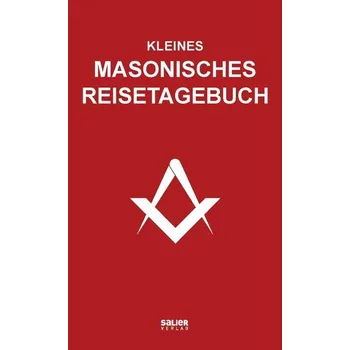 Cestování Kleines masonisches Reisetagebuch - Salier, Bastian