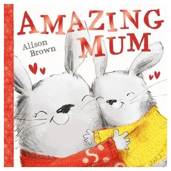 Amazing Mum - Brown, Alison