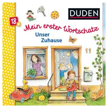 Mein erster Wortschatz: Unser Zuhause - Altegoer, Regine