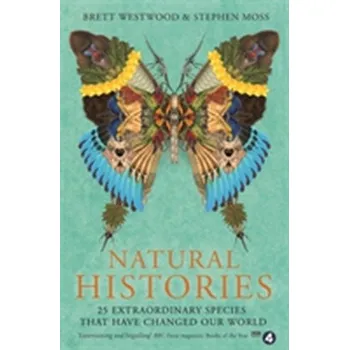 Natural Histories - Westwood, Brett; Moss, Stephen