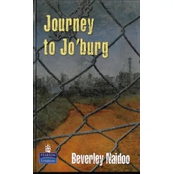 Cizí jazyk Journey to Jo'Burg 02/e Hardcover educational edition - Naidoo, Beverley