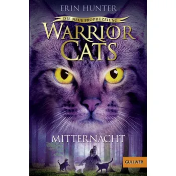 Warrior Cats, Die neue Prophezeiung. Mitternacht - Erin Hunter