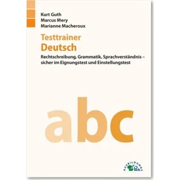 Testtrainer Deutsch - Guth, Kurt