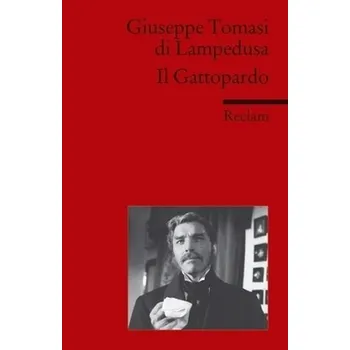 Il Gattopardo. Der Gattopardo, italienische Ausgabe - Giuseppe Tomasi di Lampedusa
