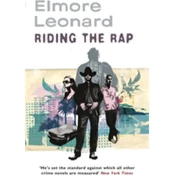 Riding the Rap - Elmore Leonard