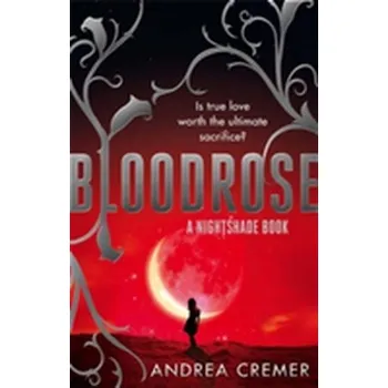 Bloodrose - Cremer, Andrea