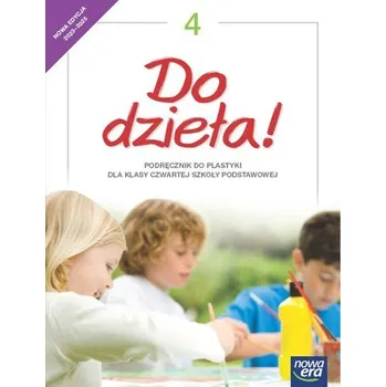 Plastyka do dzieła NEON podręcznik dla klasy 4 szkoły podstawowej EDYCJA 2023-2025 - Jadwiga Lukas