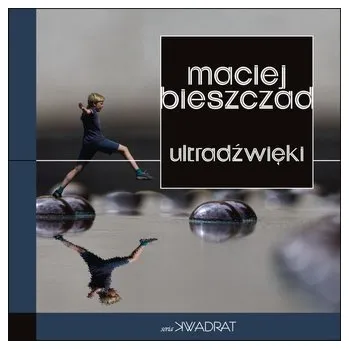 Ultradźwięki - Bieszczad Maciej