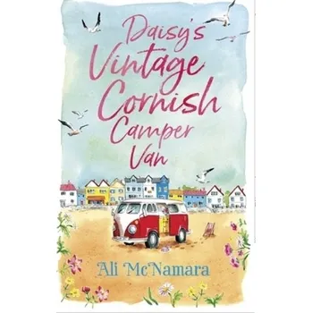 Daisy's Vintage Cornish Camper Van - Ali McNamara