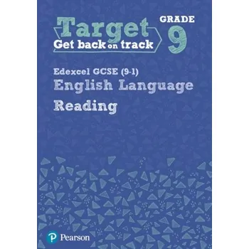 Cizí jazyk Target Grade 9 Reading Edexcel GCSE (9-1) English Language Workbook