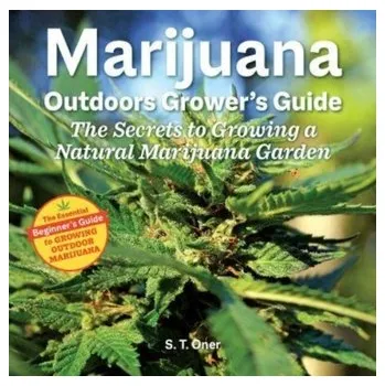 Marijuana Outdoor Grower's Guide - Doser, Oner