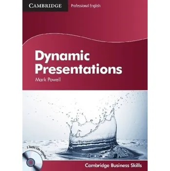 Anglický jazyk Dynamic Presentations, Student's Book w. 2 Audio-CDs - Powell, Mark