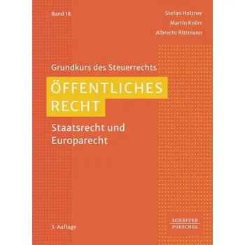 Öffentliches Recht - Holzner, Stefan