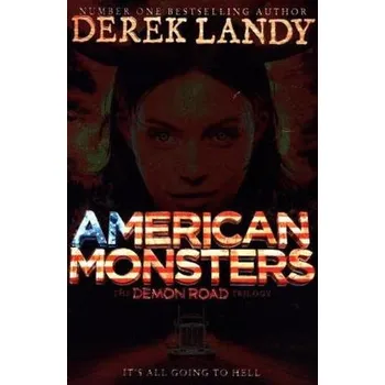 The Demon Road - American Monsters - Landy, Derek