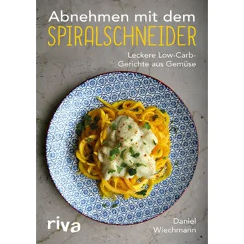 Abnehmen mit dem Spiralschneider - Wiechmann, Daniel