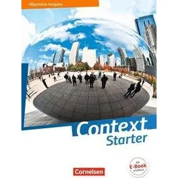 Context Starter - Allgemeine Ausgabe. Schülerbuch kartoniert - Bamber, Graham Carl