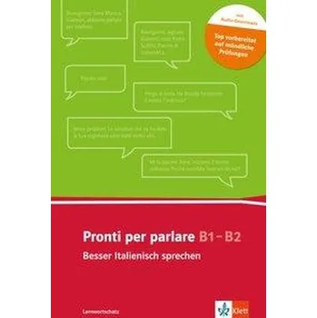 Německý jazyk Pronti per parlare B1-B2 - Micale, Lucina