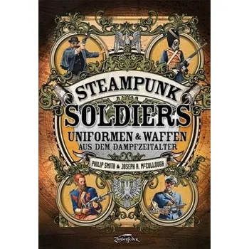 Encyklopedie Steampunk Soldiers - McCullough, Joseph