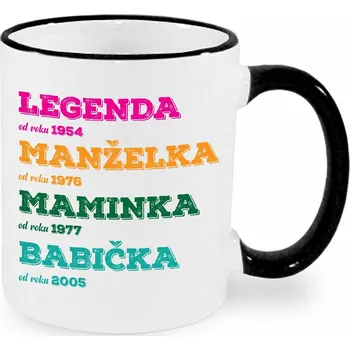 Hrnek - Legenda, manželka, maminka, babička Barva: Černá