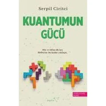Kuantumun Gücü - Ciritci, Serpil