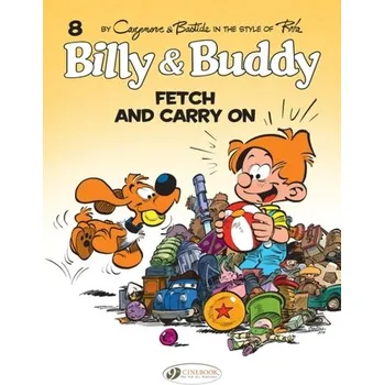 Billy & Buddy Vol. 8: Fetch And Carry On - Jean Roba
